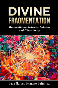 Divine Fragmentation