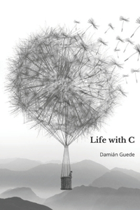 Life with C