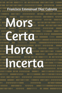 Mors Certa Hora Incerta