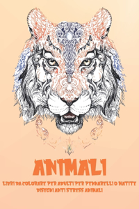Libri da colorare per adulti per pennarelli o matite - Disegni Anti stress Animali - Animali