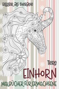 Malbücher für Erwachsene - Billiger als Therapie - Tiere - Einhorn