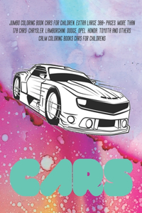 Jumbo Coloring Book Cars for children. Extra Large 300+ pages. More than 170 cars