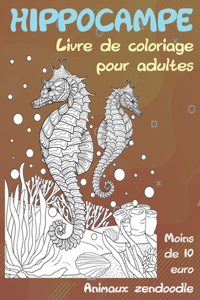 Livre de coloriage pour adultes - Moins de 10 euro - Animaux Zendoodle - Hippocampe