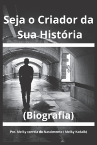Seja o Criador da sua História