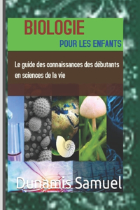 Biologie Pour Les Enfants