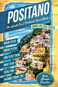 Positano The Amalfi Coast Cookbook