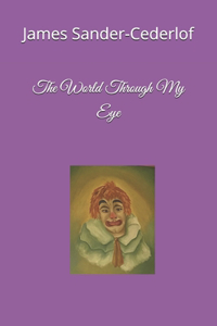 World Through My Eye