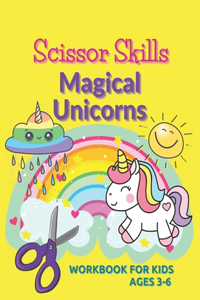 Scissor Skills Magical Unicorns Workbook for Kids ages 3-6