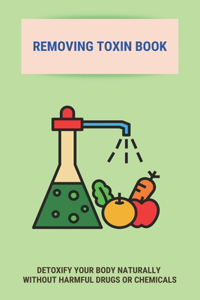 Removing Toxin Book