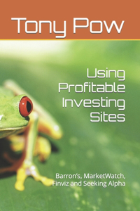 Using Profitable Investing Sites