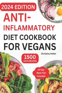 Anti-Inflammatory Diet Cookbook For Vegans