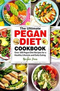 Ultimate Pegan Diet Cookbook