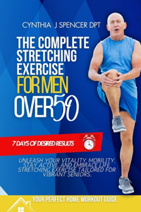 Complete Stretching Exercise for Men Over 50
