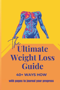 Ultimate Weight Loss Guide