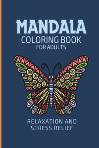 Mandala Coloring Book For Adults Relaxation And Stress Relief