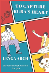 To Capture Ruba's Heart