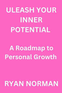 Unleash Your Inner Potential