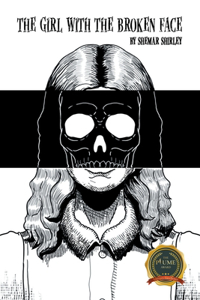 Girl with the Broken Face