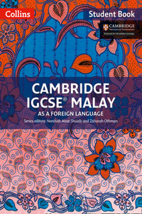 Cambridge Igcse(r) Malay as a Foreign Language: Student Book