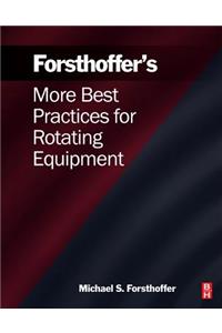 More Best Practices for Rotating Equipment