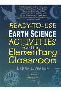 Ready-To-Use Earth Science Activities for the Elementary Classroom