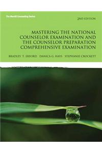 Mastering the National Counselor Exam and the Counselor Preparation Comprehensive Exam with Enhanced Pearson Etext -- Access Card Package
