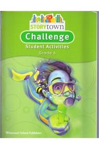 Harcourt School Publishers Storytown: Challenge Student Activities Grade 6