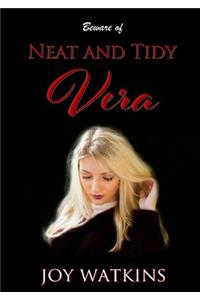 Neat and Tidy Vera