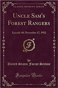 Uncle Sam's Forest Rangers