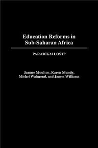 Education Reforms in Sub-Saharan Africa