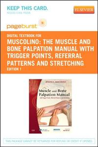 Muscle and Bone Palpation Manual with Trigger Points, Referral Patterns and Stretching - Elsevier eBook on Vitalsource (Retail Access Card)