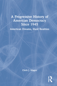 Progressive History of American Democracy Since 1945