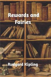 Rewards and Fairies
