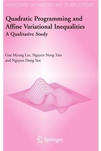 Quadratic Programming and Affine Variational Inequalities