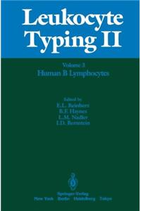 Leukocyte Typing II: Volume 3 Human Myeloid and Hematopoietic Cells