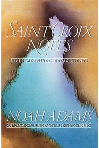 Saint Croix Notes