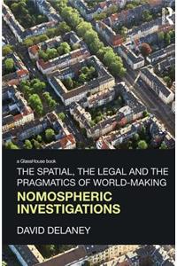 The Spatial, the Legal and the Pragmatics of World-Making