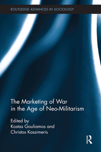 Marketing of War in the Age of Neo-Militarism