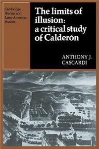 Limits of Illusion: A Critical Study of Calderón