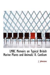 Lmbc Memoirs on Typical British Marine Plants and Animals