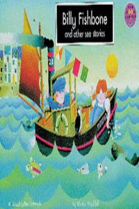 Longman Book Project: Fiction: Band 5: Billy Fishbone and Other Sea Stories