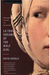 La Tour Dreams of the Wolf Girl