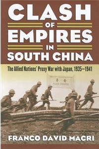 Clash of Empires in South China