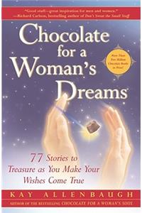 Chocolate for a Woman's Dreams