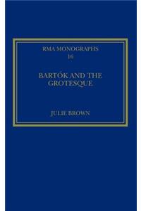 Bartok and the Grotesque