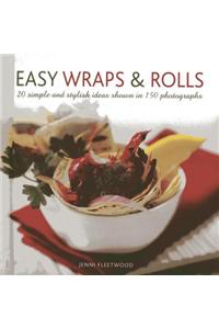 Easy Wraps & Rolls