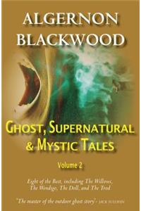 Ghost, Supernatural & Mystic Tales Vol 2