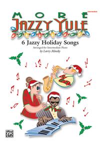 More Jazzy Yule