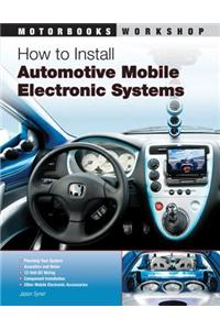 How to Install Automotive Mobile Electronic Systems