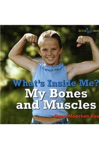 My Bones and Muscles